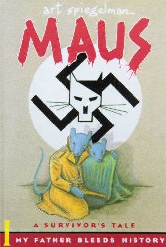 Maus A Survivors Tale My Father Bleeds History 1 By Art