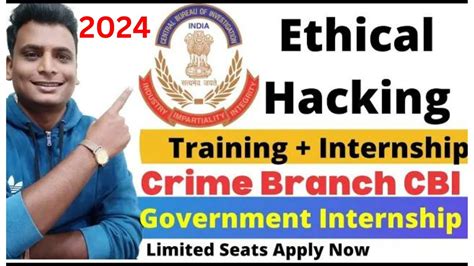 Crime Branch Cyber Security Internship Cbi Ethical Hacking