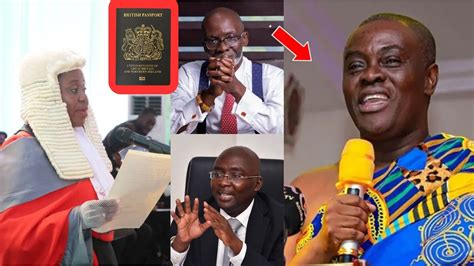 Chief Justice Summons Dormahene Ndc React With W Rn Ng Bawumia