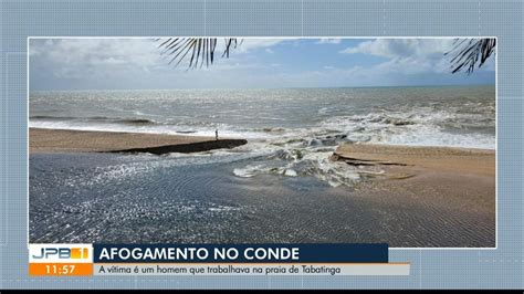 Homem morre afogado em praia na cidade do Conde PB Paraíba G1