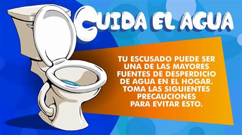 Cuando Vayas Al Baño Cuida El Agua YouTube