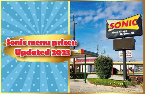 Sonic menu prices: Updated 2023 - Your Taste - Your Style