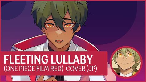 Fleeting Lullaby One Piece Film Red Jp Cover By Sojiro