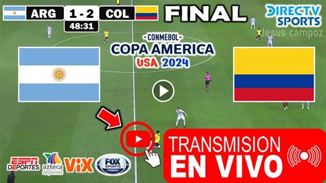 Argentina Vs Colombia En Vivo Donde Ver Partido Argentina Vs