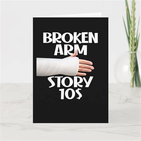 Funny Get Well Broken Arm Story 10 Gag Injury Card Zazzle