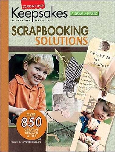 Scrapbooking Solutions By Creating Keepsakes Scrapbook Magazine Used 9781574864588 Ebay