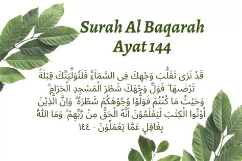 Surah Al Baqarah Ayat 144 Arab Latin Dan Artinya Tentang Pemindahan