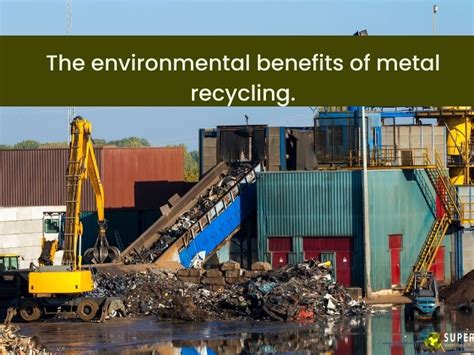 The Environmental Benefits Of Metal Recycling Super Metal Recycling