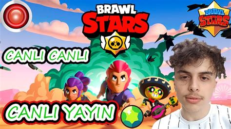 Brawl Stars Canli Yayin Yenİ Pass Ve GÜncelleme Laz Ybj Abone Ol İsmİn GÖzÜksÜn Youtube