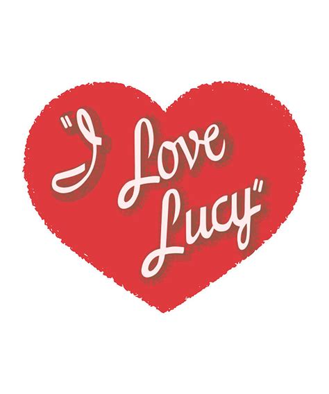 I Love Lucy Digital Art By Clareta Carla Art Fine Art America