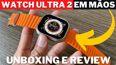 Iwo Watch Ultra 2 Em MÃos Unboxing E Review A Melhor CÓpia Do Apple