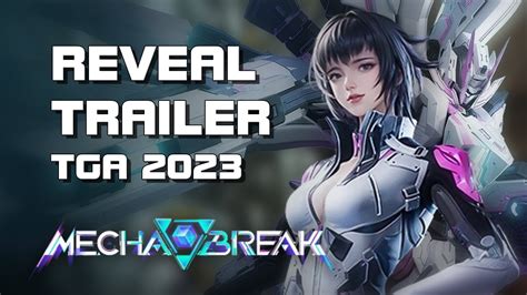 Mecha BREAK Reveal Trailer TGA2023 PC Console Global YouTube