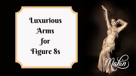 ⭐ Belly Dance Drill Luxurious Arms For Figure 8s ⭐ Youtube