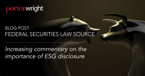 Increasing Commentary On The Importance Of Esg Disclosure Federal