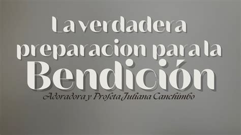 La verdadera preparación para la Bendición Adoradora y Profeta