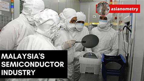 Semiconductor Companies In Malaysia Olivia Rees