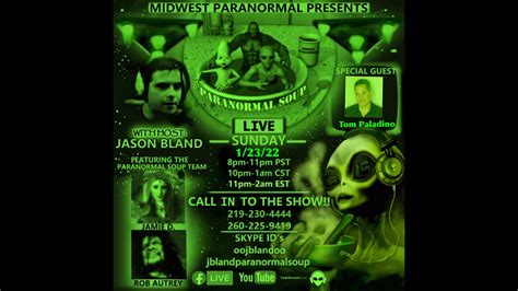 Paranormal Soup Ep 301 Guest Tom Paladino YouTube