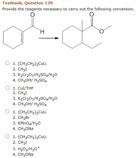 Solved Testbank Question 139 Provide The Reagents Necessary Chegg