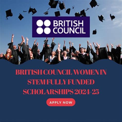 British Council Women In Stem Fully Funded Scholarships News