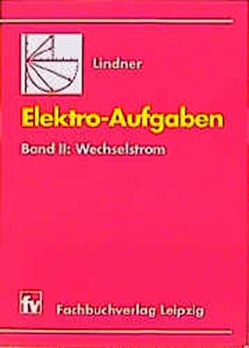 Elektro Aufgaben Bungsaufgaben Zu Den Grundlagen Der Elektrotechnik