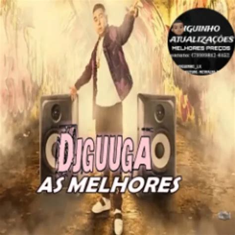 DJ GUUGA AS MELHORES Funk Sua Música