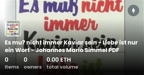 Es Mu Nicht Immer Kaviar Sein Liebe Ist Nur Ein Wort Johannes