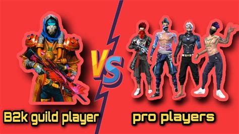 B2k Guild Player Vs 4 Pro Players 1vs 4 Custom Clash Squad Match