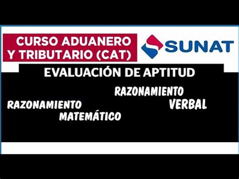 CAT SUNAT 2023 EVALUACION DE APTITUD RAZONAMIENTO MATEMATICO Y