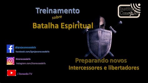 Retrospectiva Treinamento Sobre Batalha Espiritual Youtube