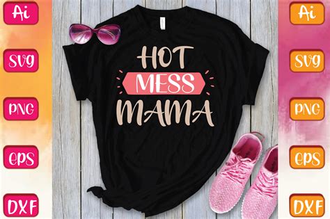 Hot Mess Mama Graphic By KDP Grandmaster Creative Fabrica