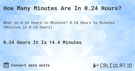 How Many Minutes Are In 0.24 Hours? - Calculatio