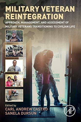 Military Veteran Reintegration Approach Management And Assessment Of