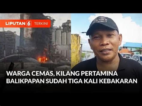 Warga Sekitar Cemas Karena Kilang Pertamina Balikpapan Sudah Tiga Kali