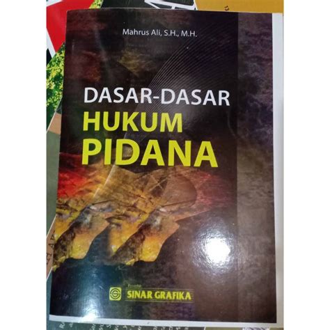 Jual Dasar Dasar Hukum Pidana Oleh Mahrus Ali Shopee Indonesia