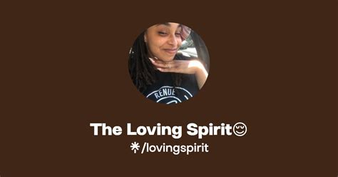 The Loving Spirit😌 Instagram Tiktok Linktree