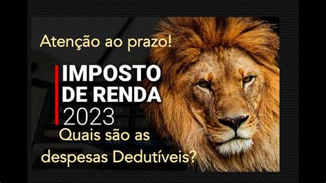 Quais despesas são dedutíveis no imposto de Renda 2023 Atenção ao