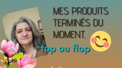 Mes Produits Termin S Du Moment Plut T Ravie Empties