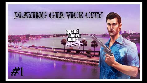 Grand Theft Auto Vice City Walk Through Part Gta Vice City Youtube