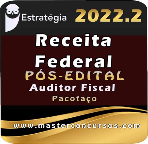 Receita Federal Auditor Fiscal Estrategia 2022 Pós Edital Pacotaço