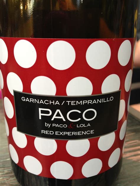 Paco By Paco And Lola Tempranillo Lola Paco