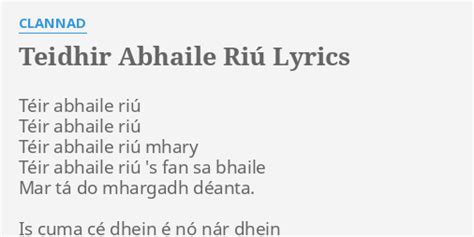 Teidhir Abhaile RiÚ Lyrics By Clannad Téir Abhaile Riú Téir