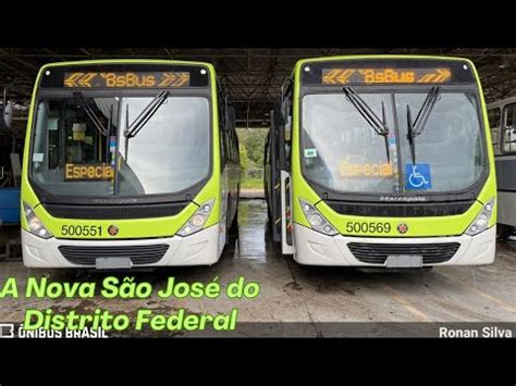 BsBus Mobilidade a nova São José do Distrito Federal YouTube