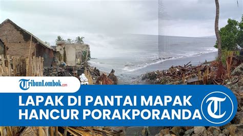 Akibat Cuaca Ekstrem Di Kota Mataram Lapak Objek Wisata Pantai Mapak