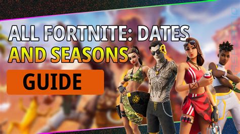 All Fortnite Seasons And Dates Guide Cyber Sport Io