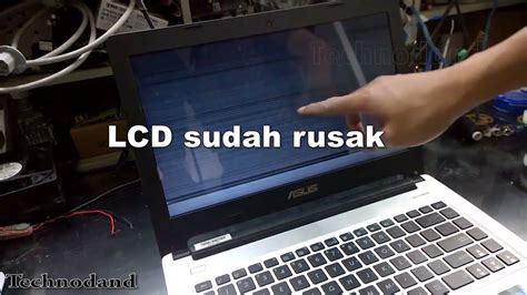 Tutorial Ganti Lcd Laptop Asus A C Series Slim Inch Youtube