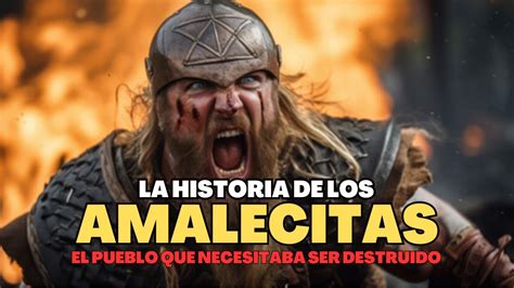 Amalecitas En La Biblia Descubre Tu Intrigante Historia Y La Batalla