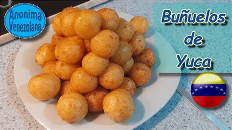 Buñuelos De Yuca Con Queso Y Su Melao Receta Venezolana Receta De Mi