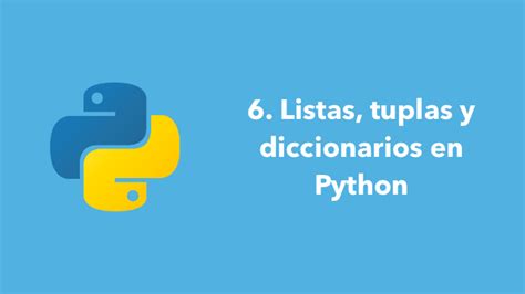 Curso De Python Listas Tuplas Y Diccionarios Boluda