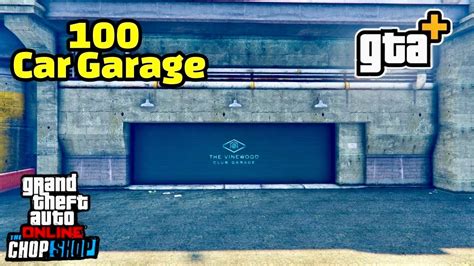 NEW 100 Car Slot Vinewood Club Garage GTA ONLINE THE CHOP SHOP DLC