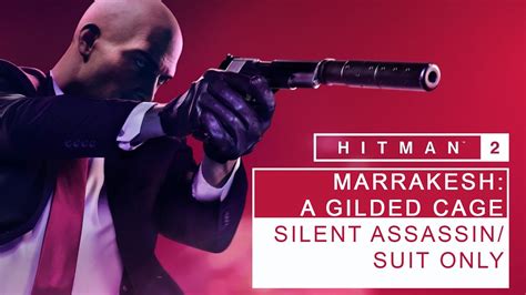 Hitman Marrakesh A Gilded Cage Silent Assassin Suit Only Master